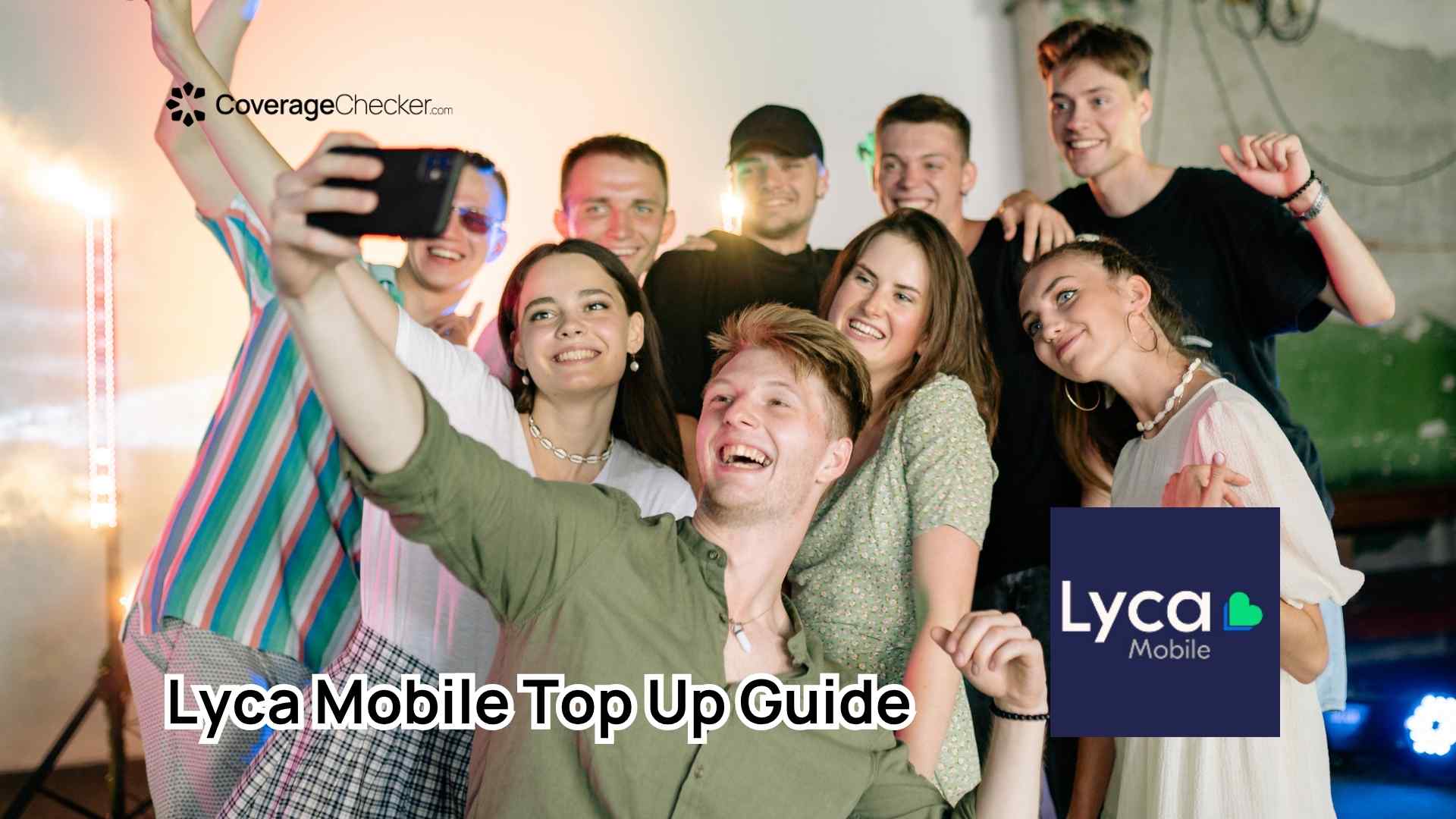 Lyca Mobile Top Up Guide By CoverageChecker.com