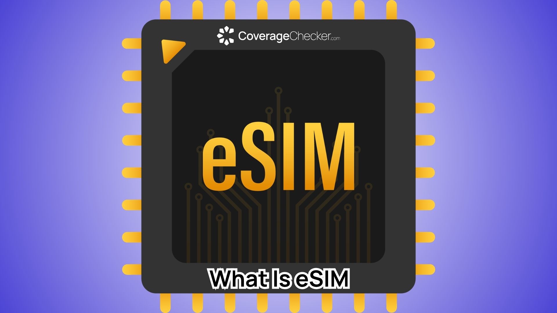 What is an eSIM By CoverageChecker.com
