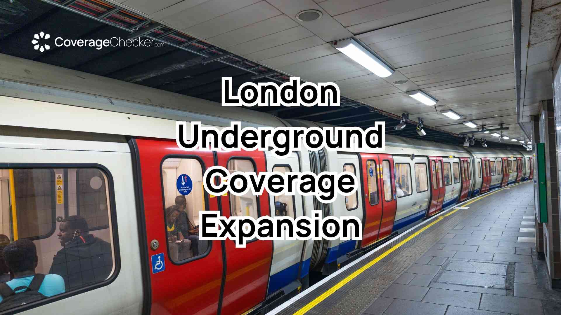 London Underground Mobile Coverage Expansion By CoverageChecker.com